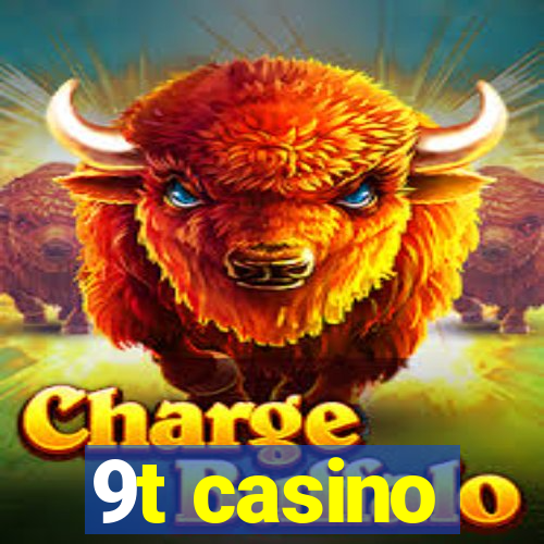 9t casino